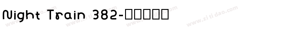 Night Train 382字体转换